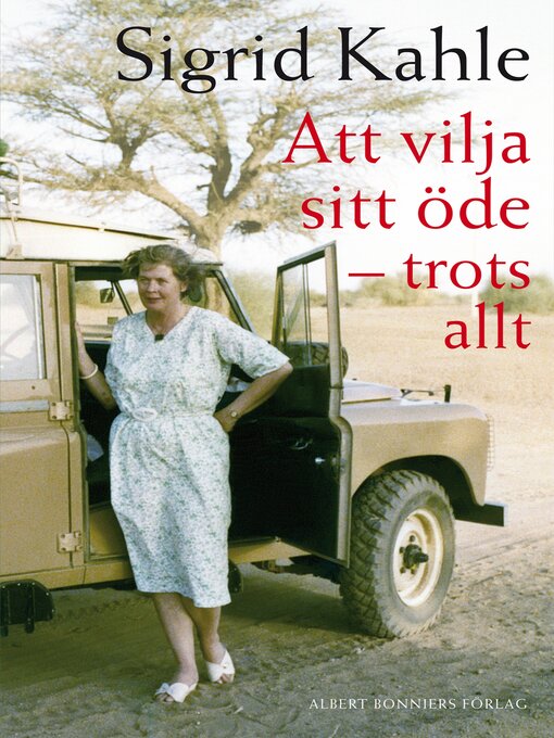 Titeldetaljer för Att vilja sitt öde av Sigrid Kahle - Tillgänglig